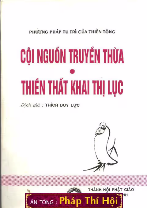 CỘI NGUỒN TRUYỀN THỪA VÀ PHƯƠNG PHÁP TU TRÌ CỦA THIỀN TÔNG